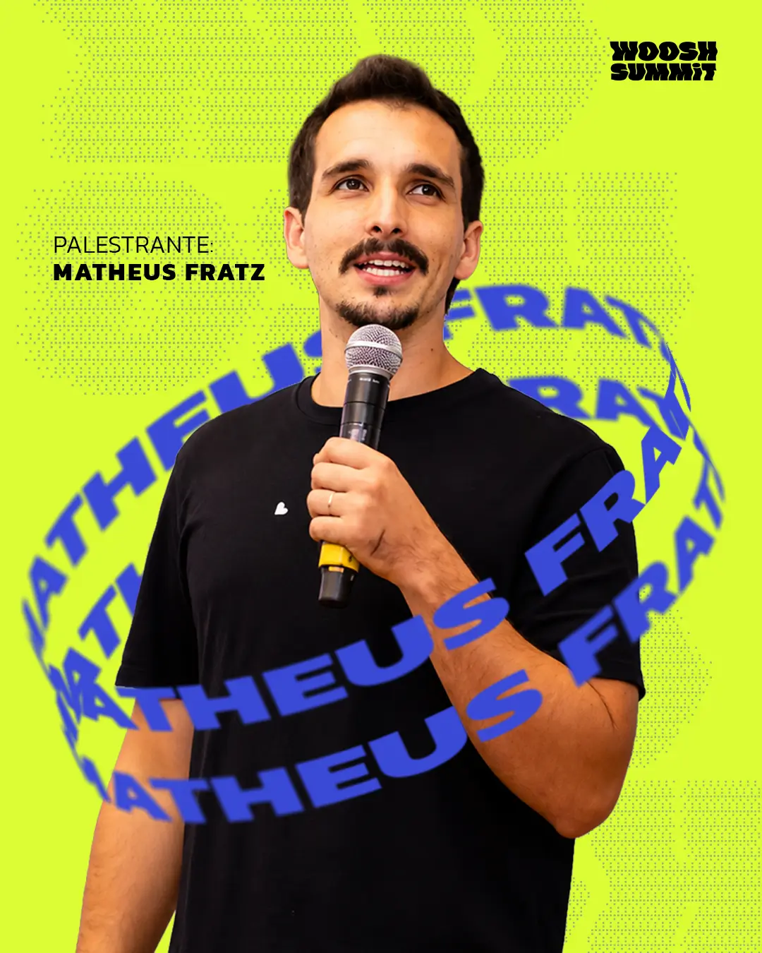 Mateus Fratz, palestrante confirmado no Woosh Summit